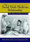 Image for The social work medicine relationship  : 100 years at Mount Sinai