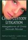 Image for Child custody litigation  : allegations of child sexual abuse