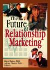 Image for The Future of Relationship Marketing
