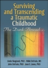 Image for Surviving and Transcending a Traumatic Childhood