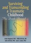 Image for Surviving and Transcending a Traumatic Childhood