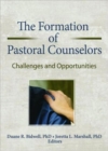 Image for The Formation of Pastoral Counselors