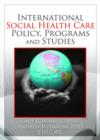Image for International social health care policy, program, and studies