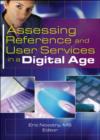 Image for Assessing Reference and User Services in a Digital Age