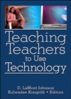Image for Teaching teachers to use technology