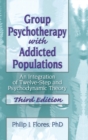 Image for Group Psychotherapy with Addicted Populations