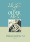 Image for Abuse of Older Men