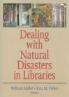 Image for Dealing with Natural Disasters In libraries