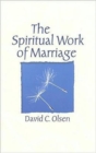 Image for The Spiritual Work of Marriage