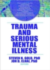 Image for Trauma and serious mental illness