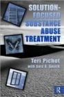 Image for Solution-Focused Substance Abuse Treatment