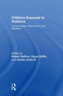 Image for Children Exposed To Violence
