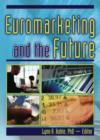 Image for Euromarketing and the Future