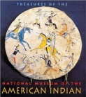 Image for Treasures of the Museum of the American Indian