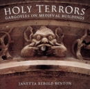 Image for Holy Terrors: Gargoyles on Medieval Buildings