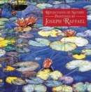 Image for Reflections of nature  : paintings by Joseph Raffael
