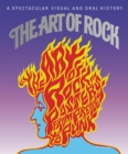 Image for The Art of Rock : Posters from Presley to Punk