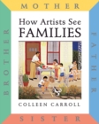 Image for How Artists See: Families