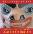 Image for Treasures of the National Museum of the American Indian