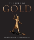 Image for The Lure of Gold