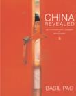 Image for China Revealed : An Extraordinary Journey of Rediscovery