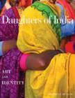 Image for Daughters of India  : art and identity