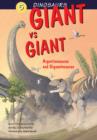 Image for Dinosaurs Bk 5: Giant vs. Giant. Argentinosaurus and Giganotosaurus