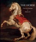 Image for The horse  : from cave paintings to modern art