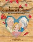Image for Sometimes it&#39;s grandmas and grandpas  : not mommies and daddies