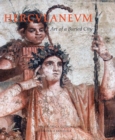 Image for Herculaneum : Art of a Buried City