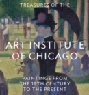Image for Treasures of the Art Institute of Chicago: Paintings from the 19th Century to the Present