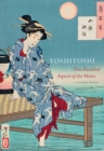 Image for Yoshitoshi : One Hundred Aspects of the Moon