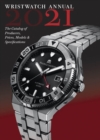 Image for Wristwatch annual 2021  : the catalog of producers, prices, models, and specifications