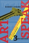 Image for ArtSpeak: a guide to contemporary ideas, movements, and buzzwords, 1945 to the present.