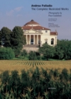 Image for Andrea Palladio: the Complete Illustrated Works