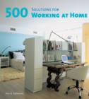 Image for 500 Solutions for Working at Home