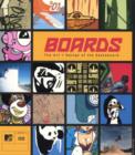 Image for Boards  : the art + design of the skateboard