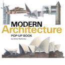 Image for The modern architecture pop-up book  : from the Eiffel Tower to the Guggenheim Bilbao
