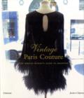 Image for Vintage Paris couture  : the French woman&#39;s guide to shopping