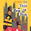 Image for This is New York 2014 Wall Calendar