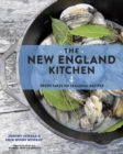 Image for The New England kitchen  : fresh takes on seasonal recipes
