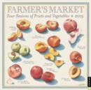 Image for Farmer&#39;s Market 2015 : Four Seasons of Fruits and Vegetables
