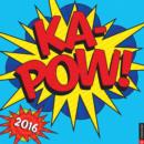 Image for KA-POW! 2016 Wall Calendar