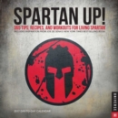 Image for Spartan UP! 2017 Day-to-Day Calendar : 365 Tips, Recipes, and Workouts for Living Spartan