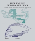 Image for How to Read Modern Buildings