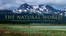 Image for The natural world  : portraits of Earth&#39;s great ecosystems