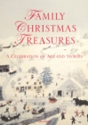 Image for Family Christmas treasures  : a celebration of art and stories