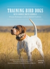Image for Training Bird Dogs with Ronnie Smith Kennels : Proven Techniques and an Upland Tradition