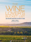 Image for The Wine Lover&#39;s Bucket List