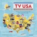 Image for TV USA  : an atlas for channel surfers